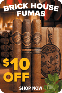 Brick House Fumas Now $10 Off
