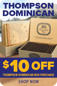$10 Off Thompson Dominican Cigars