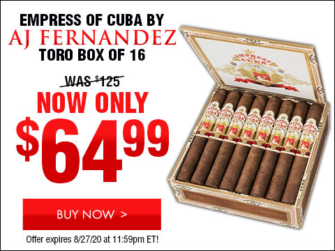 Empress Of Cuba By AJ Fernandez Toro Box of 16 NOW: $64.99