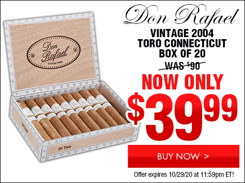 Don Rafael Vintage 2004 Toro Connecticut Box of 20 - NOW: $39.99