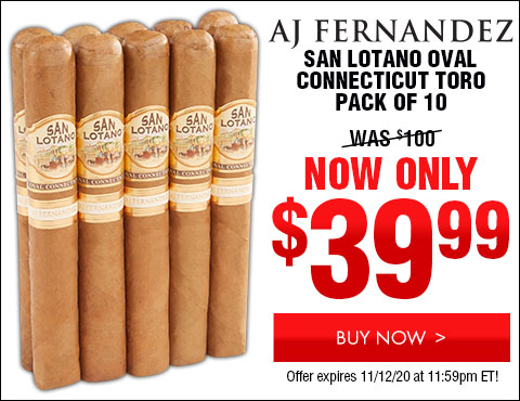 AJ Fernandez San Lotano Oval Connecticut Toro Pack of 10  - NOW: $39.99